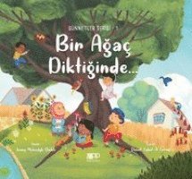 Jenny Molendyk Divleli - Bir Agac Diktiginde..., Inbunden