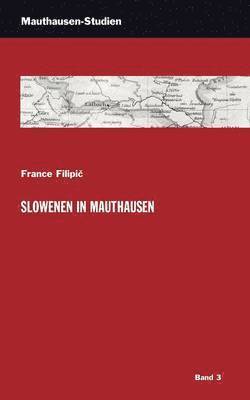France Filipic - Slowenen in Mauthausen, Häftad