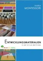 Maria Montessori - Entwicklungsmaterialien in der Schule des Kindes, Häftad. Tillgänglighet: Lägg i varukorg