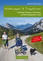 Elisabeth Göllner-Kampel - Kinderwagen- & Tragetouren - Salzburg, Flachgau, Tennengau und Berchtesgadener Land, Häftad