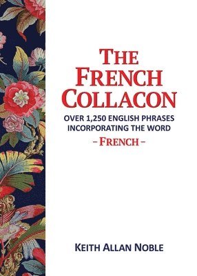 Keith Allan Noble - French Collacon, Häftad. Tillgänglighet: Lägg i varukorg