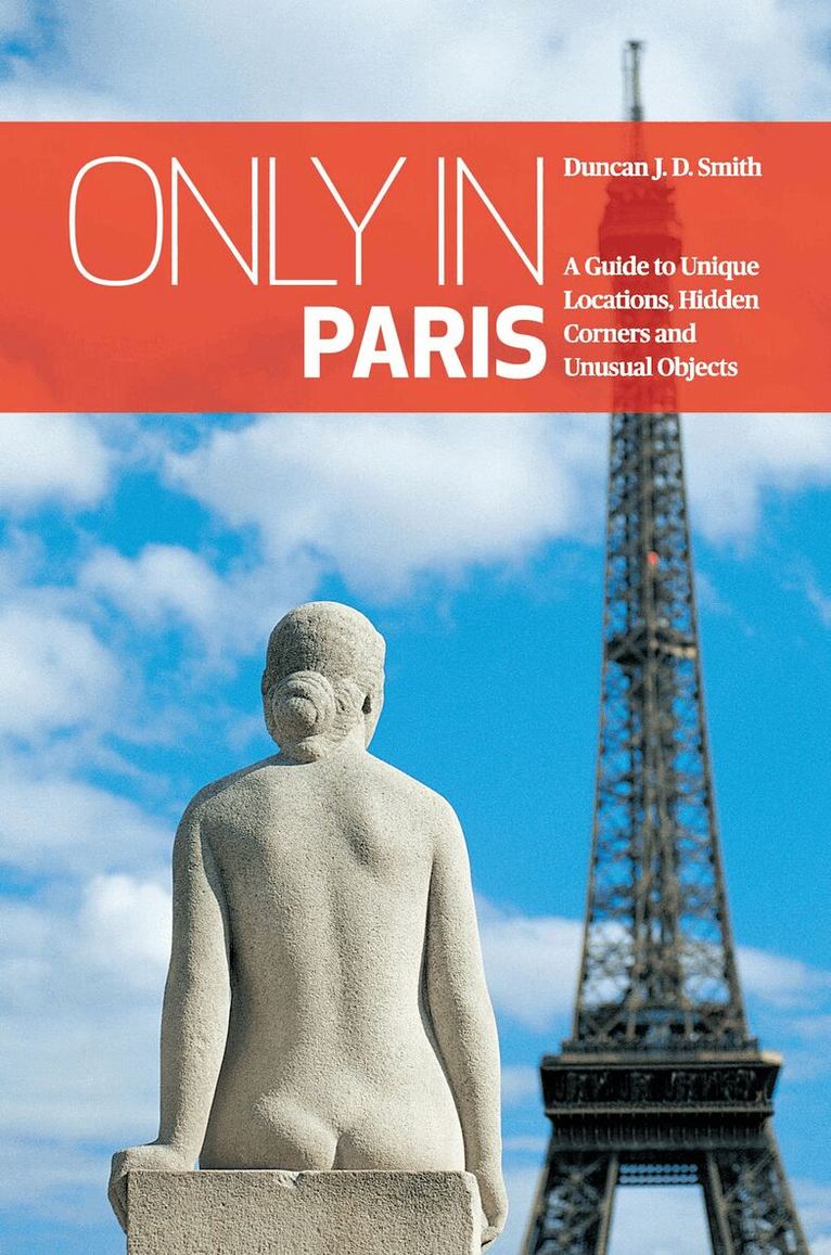 Duncan J.D Smith - Only in Paris, Häftad