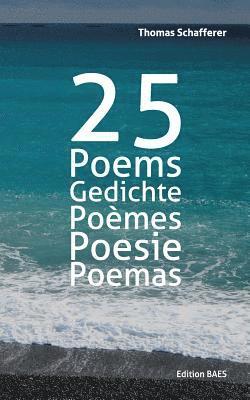 Thomas Schafferer, Maria Schätzer - 25 Poems, Gedichte, Poèmes, Poesie, Poemas., Häftad