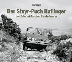 Walter Blasi - Der Steyr-Puch Haflinger des Österreichischen Bundesheeres, Inbunden