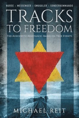 Michael Reit - Tracks to Freedom, Häftad