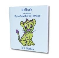 Malbuch zum Kinderbuch Meine fabelhafte Fantasie, Häftad