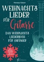 Norman Gänser, Novapenso Verlag - Weihnachtslieder für Gitarre - Das Weihnachtsliederbuch für Anfänger, Häftad