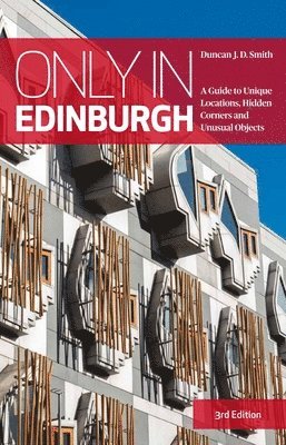Duncan J.D. Smith - Only in Edinburgh, Häftad