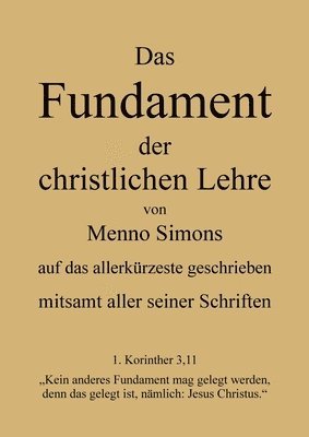 Markus Pilz - Fundament der christlichen Lehre von Menno Simons - mitsamt aller seiner Schriften, Häftad. Tillgänglighet: Lägg i varukorg