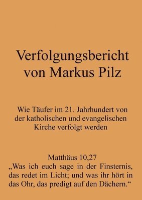 Markus Pilz - Verfolgungsbericht von Markus Pilz, Häftad. Tillgänglighet: Lägg i varukorg