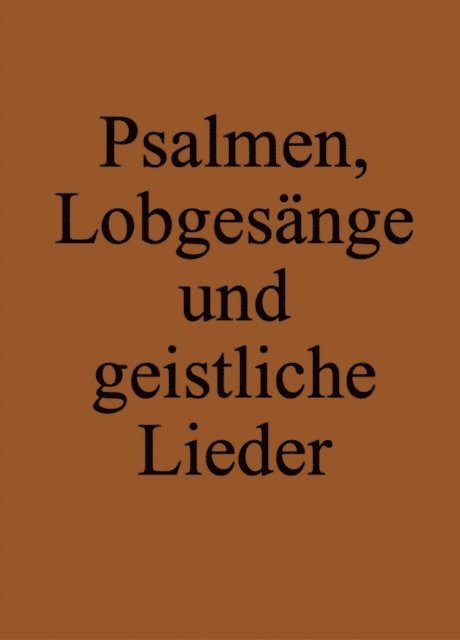 Markus Pilz - Psalmen, Lobgesänge und geistliche Lieder, E-bok. Tillgänglighet: Lägg i varukorg