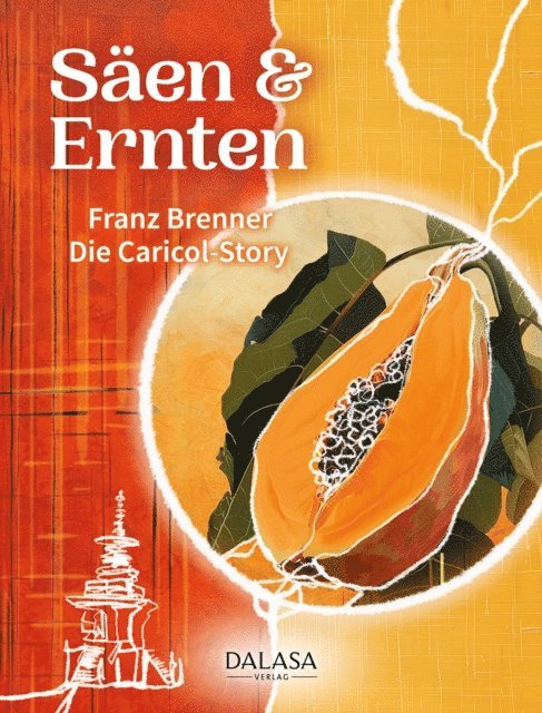 Franz Brenner - Säen & Ernten, E-bok