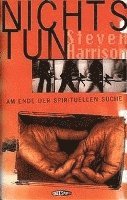 Steven Harrison - Nichts tun, Inbunden