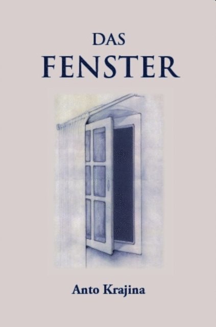 Anto Krajina - Fenster, E-bok