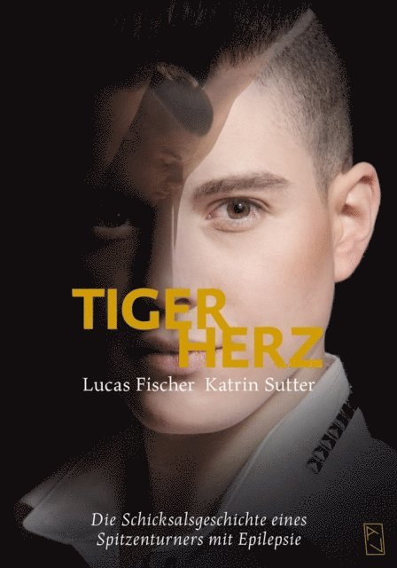 Katrin Sutter, Lucas Fischer - Tigerherz, E-bok