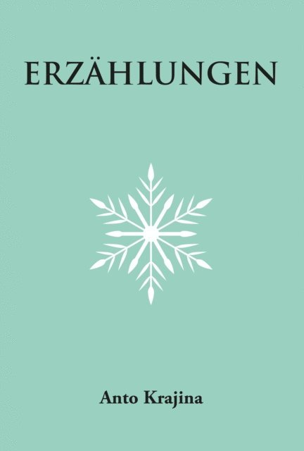 Anto Krajina - Erzahlungen, E-bok