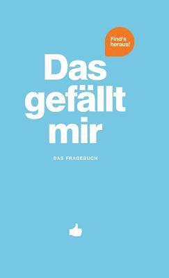 Patrick Chernus, Michèle Fischhaber - gefällt mir - Hellblau, Inbunden. Tillgänglighet: Lägg i varukorg