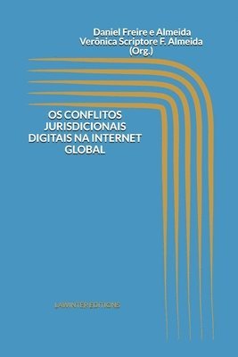 Verônica Scriptore F. Almeida, Daniel Freire E. Almeida - OS Conflitos Jurisdicionais Digitais Na Internet Global, Häftad