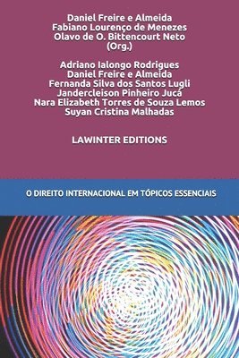 Fabiano Lourenço de Menezes, Olavo De Oliveira Bittencourt Neto - O Direito Internacional Em Tópicos Essenciais, Häftad