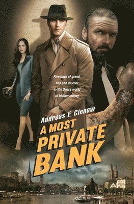 Andreas F Clenow - Most Private Bank, Häftad