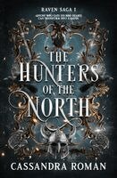 Cassandra Roman - Hunters of the North, Häftad