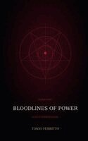 Tonio Ferritto - Bloodlines of Power - Collection 1, Häftad