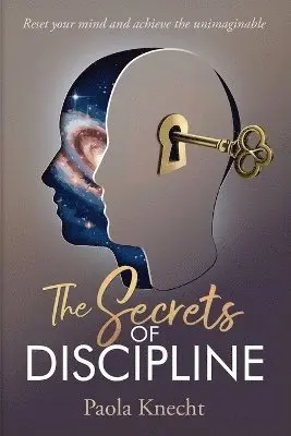 Paola Knecht - Secrets of Discipline, Häftad. Tillgänglighet: Lägg i varukorg