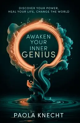 Paola Knecht - Awaken Your Inner Genie, Häftad. Tillgänglighet: Lägg i varukorg