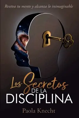 Paola Knecht - secretos de la disciplina, Häftad. Tillgänglighet: Lägg i varukorg