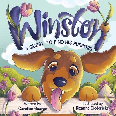 Gloria Kuendig, Caroline George - Winston A Quest To Find His Purpose, Häftad