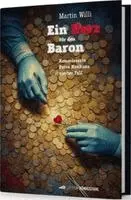 Martin Willi - Ein Herz für den Baron, Inbunden. Tillgänglighet: Lägg i varukorg