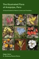 Heim, Anthony G Pauca-Tanco - Illustrated Flora of Arequipa, Peru, Inbunden