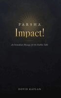 Dovid Kaplan - Parsha Impact!, Inbunden. Tillgänglighet: Lägg i varukorg
