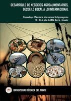 Patricia Aguirre, Ricardo Muñoz - Desarrollo de Negocios Agroalimentarios, desde lo Local a lo Internacional. Proceedings II Seminario Internacional de Agronegocios, 15 y 16 de julio d, Häftad