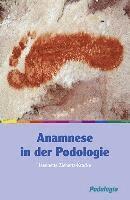 Jeannette Ziebertz-Kracke - Anamnese in der Podolgie, Häftad
