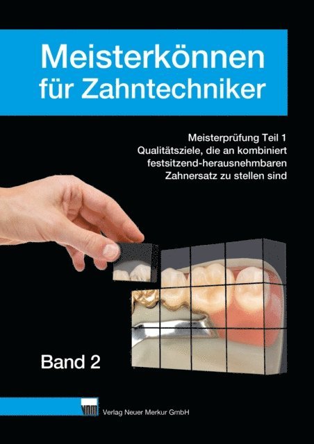 Klaus Ohlendorf - Meisterkönnen für Zahntechniker, Band 2, E-bok