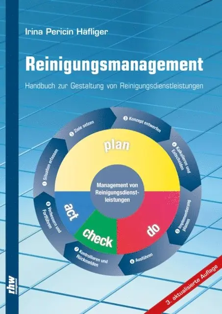 Irina Pericin Hafliger - Reinigungsmanagement, E-bok. Tillgänglighet: Lägg i varukorg