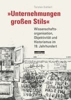 Torsten Kahlert - "Unternehmungen großen Stils", Inbunden