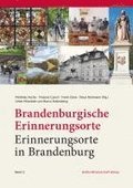 Brandenburgische Erinnerungsorte - Erinnerungsorte in Brandenburg
