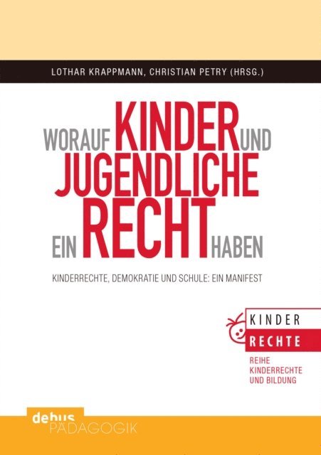 Christian Petry, Lothar Krappmann - Worauf Kinder und Jugendliche ein Recht haben, E-bok