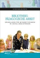 Kathrin Reckling-Freitag - Bibliothekspädagogische Arbeit, Häftad