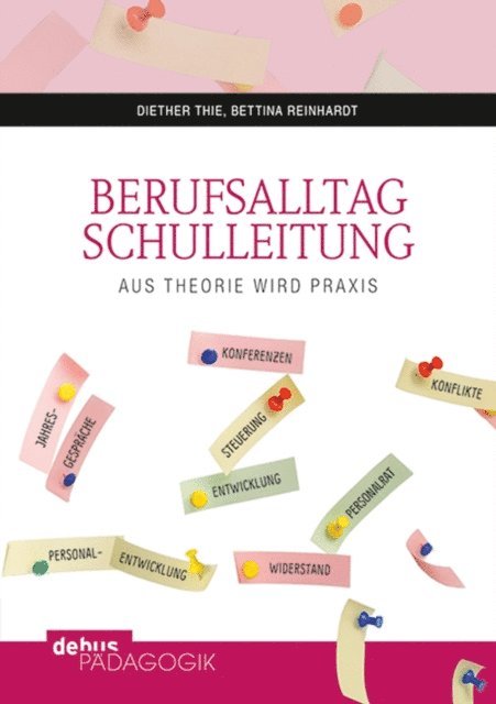 Bettina Reinhardt, Diether Thie - Berufsalltag Schulleitung, E-bok