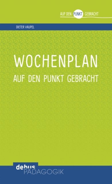 Dieter Vaupel - Wochenplan, E-bok