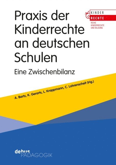 Claudia Lohrenscheit, Lothar Krappmann, Adolf Bartz - Praxis der Kinderrechte an deutschen Schulen, E-bok