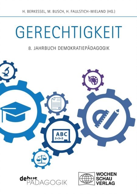 Hannelore Faulstich-Wieland, Matthias Busch, Hans Berkessel - Gerechtigkeit, E-bok