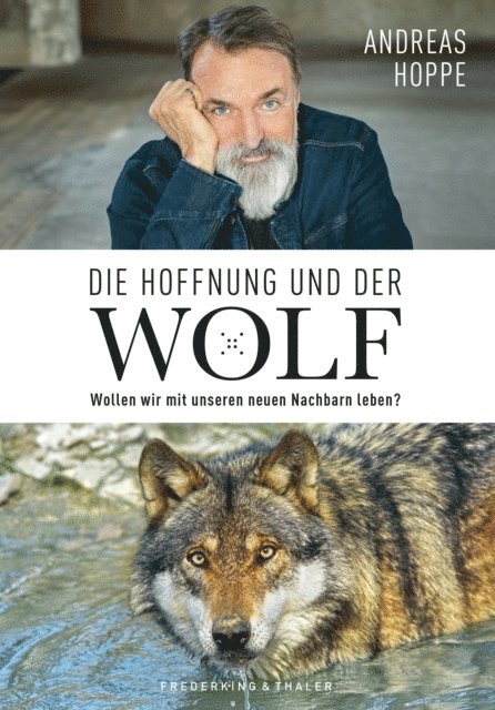 Andreas Hoppe - Die Hoffnung und der Wolf, E-bok