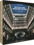 Deutschlands industrielles Erbe