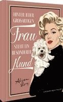 Alissa Levy - Geschenkbuch - Hinter jeder großartigen Frau steht ein besonderer Hund, Inbunden. Tillgänglighet: Lägg i varukorg