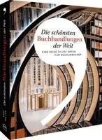 Patricia Sorel, Jean-Yves Mollier - Die schönsten Buchhandlungen der Welt, Inbunden. Tillgänglighet: Lägg i varukorg