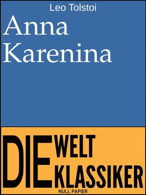 Leo Tolstoi - Anna Karenina, E-bok